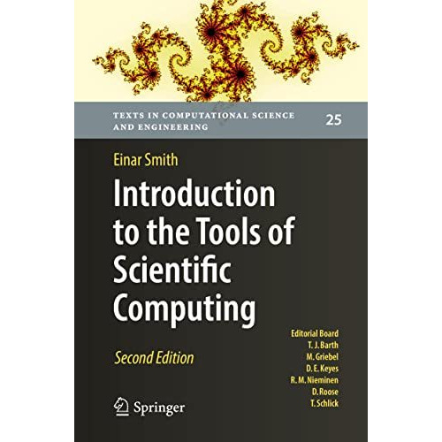 Introduction to the Tools of Scientific Computing [Hardcover]