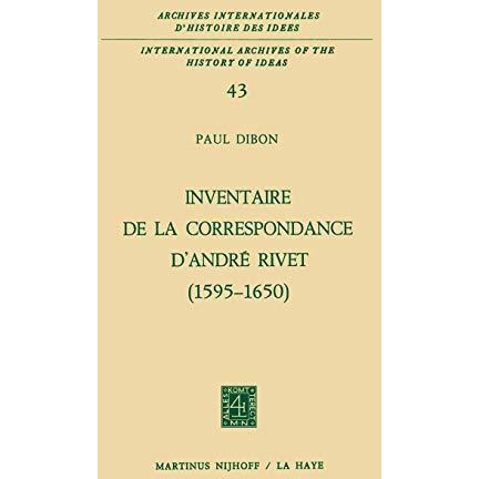 Inventaire de la correspondance d'Andr? Rivet (1595-1650) [Hardcover]