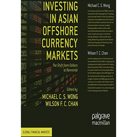 Investing in Asian Offshore Currency Markets: The Shift from Dollars to Renminbi [Paperback]