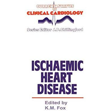 Ischaemic Heart Disease [Paperback]