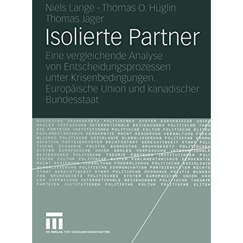 Isolierte Partner: Eine vergleichende Analyse von Entscheidungsprozessen unter K [Paperback]