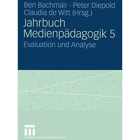 Jahrbuch Medien-P?dagogik: Evaluation und Analyse [Paperback]