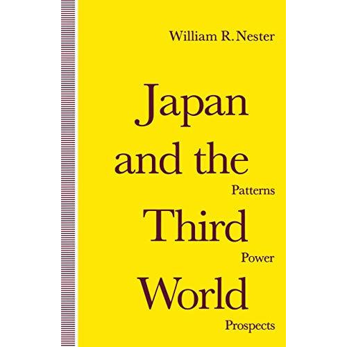 Japan and the Third World: Patterns, Power, Prospects [Paperback]