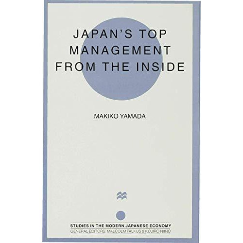 Japan's Top Management from the Inside [Hardcover]