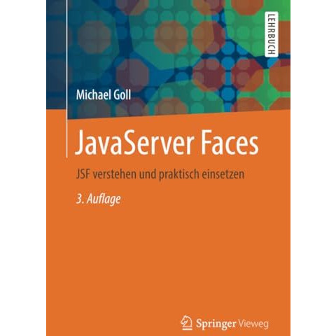 JavaServer Faces: JSF verstehen und praktisch einsetzen [Paperback]