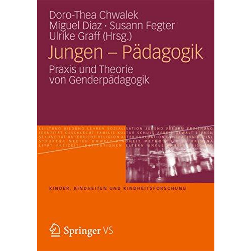 Jungen  P?dagogik: Praxis und Theorie von Genderp?dagogik [Paperback]