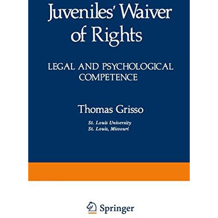 Juveniles Waiver of Rights: Legal and Psychological Competence [Paperback]