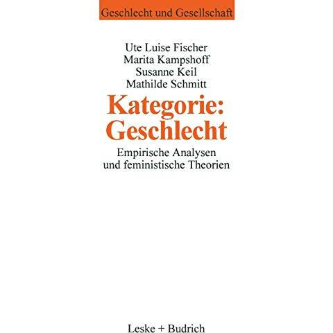 Kategorie: Geschlecht?: Empirische Analysen und feministische Theorien [Paperback]