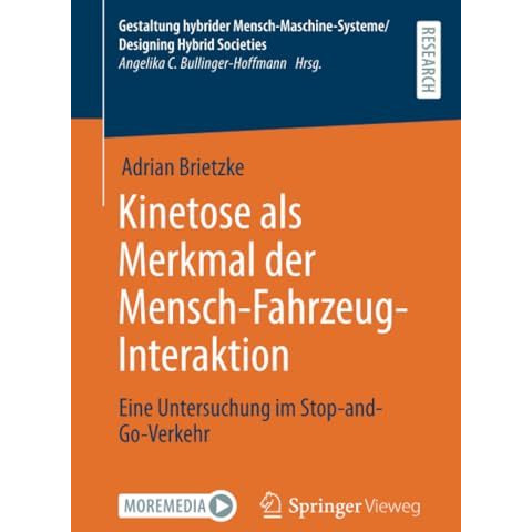 Kinetose als Merkmal der Mensch-Fahrzeug-Interaktion: Eine Untersuchung im Stop- [Paperback]