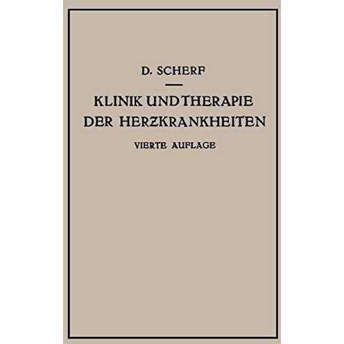 Klinik und Therapie der Herzkrankheiten und der Gef?sserkrankungen [Paperback]