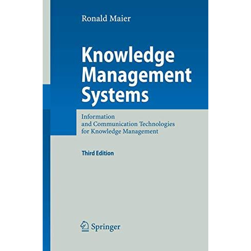 Knowledge Management Systems: Information and Communication Technologies for Kno [Hardcover]