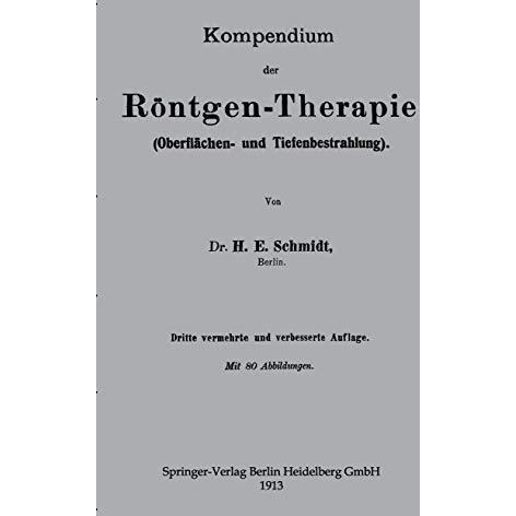 Kompendium der R?ntgen-Therapie (Oberfl?chen- und Tiefenbestrahlung) [Paperback]