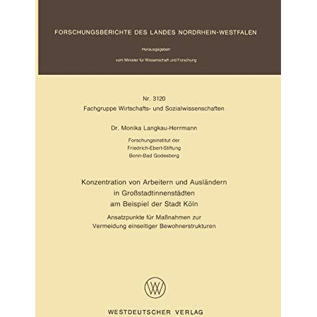 Konzentration von Arbeitern und Ausl?ndern in Gro?stadtinnenst?dten am Beispiel  [Paperback]