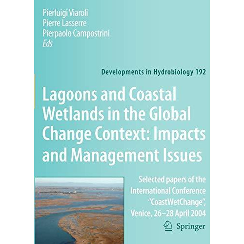 Lagoons and Coastal Wetlands in the Global Change Context: Impact and Management [Paperback]