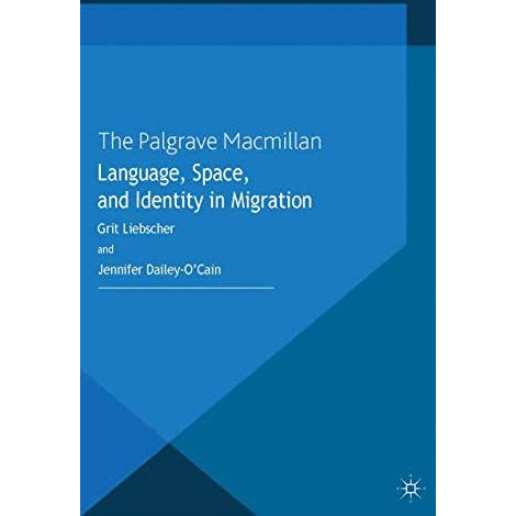 Language, Space and Identity in Migration [Paperback]