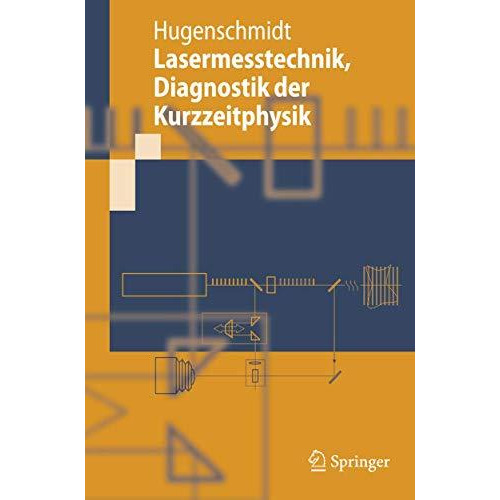 Lasermesstechnik: Diagnostik der Kurzzeitphysik [Paperback]