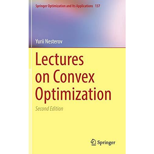 Lectures on Convex Optimization [Hardcover]