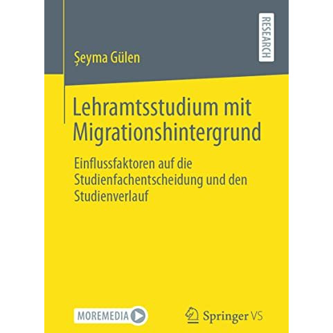 Lehramtsstudium mit Migrationshintergrund: Einflussfaktoren auf die Studienfache [Paperback]