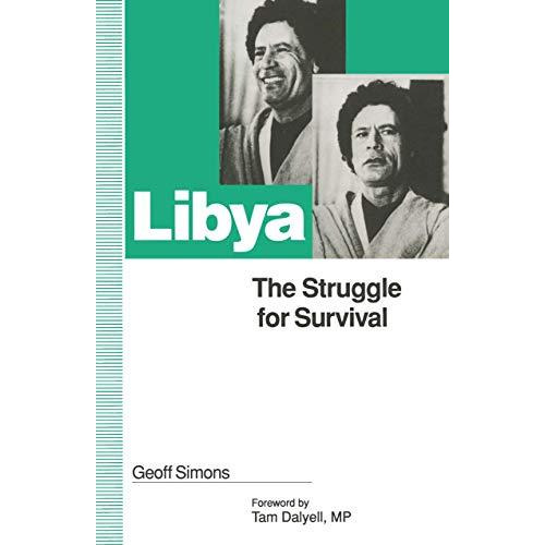 Libya: The Struggle for Survival [Hardcover]