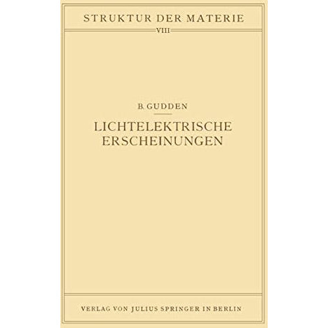 Lichtelektrische Erscheinungen: Band 8 [Paperback]