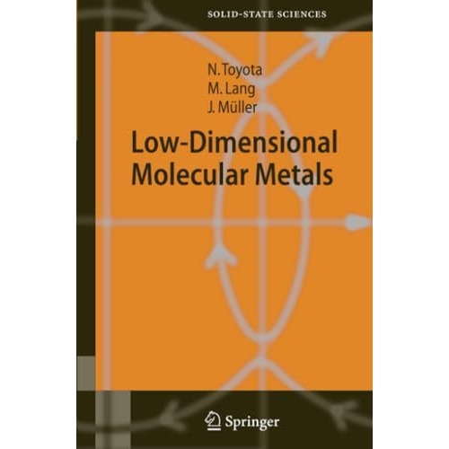 Low-Dimensional Molecular Metals [Paperback]