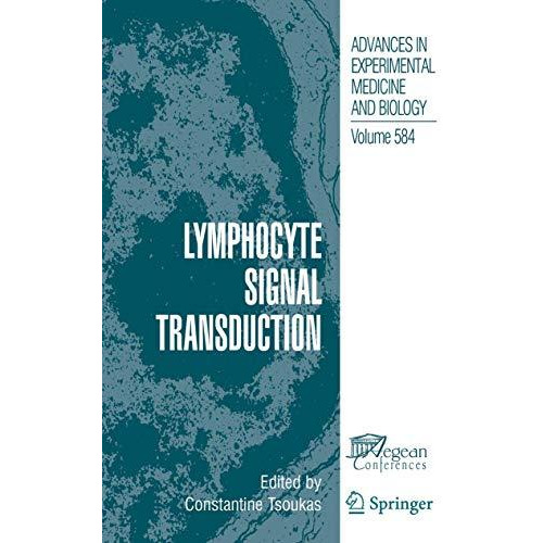 Lymphocyte Signal Transduction [Hardcover]