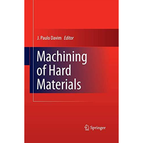 Machining of Hard Materials [Paperback]