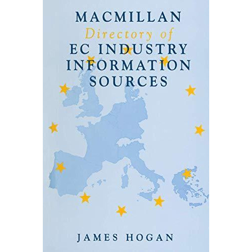 Macmillan Directory of EC Industry Information Sources [Paperback]