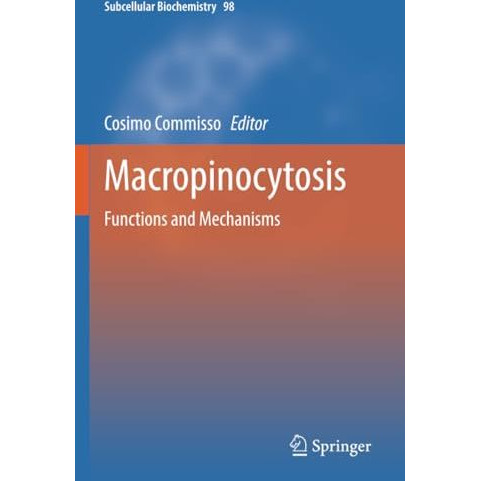 Macropinocytosis: Functions and Mechanisms [Paperback]