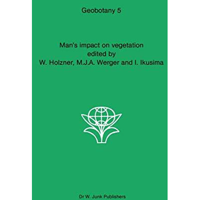 Man's impact on vegetation [Paperback]