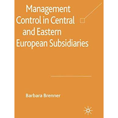 Management Control in Central and Eastern European Subsidiaries [Paperback]