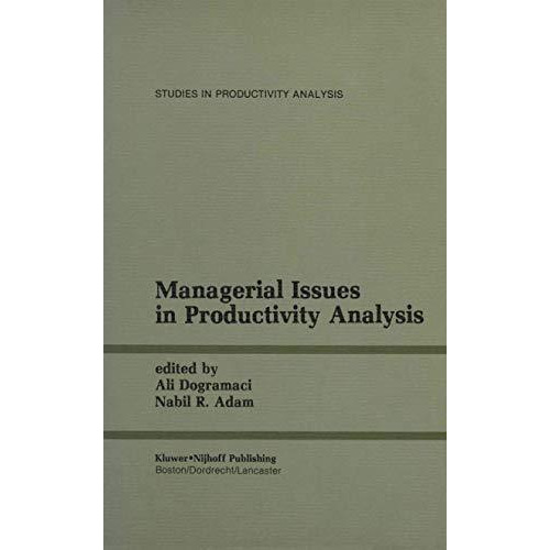 Managerial Issues in Productivity Analysis [Hardcover]