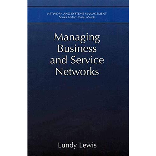 Managing Business and Service Networks [Hardcover]