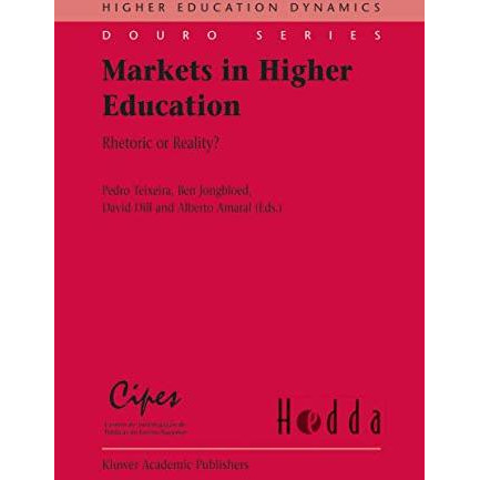 Markets in Higher Education: Rhetoric or Reality? [Hardcover]