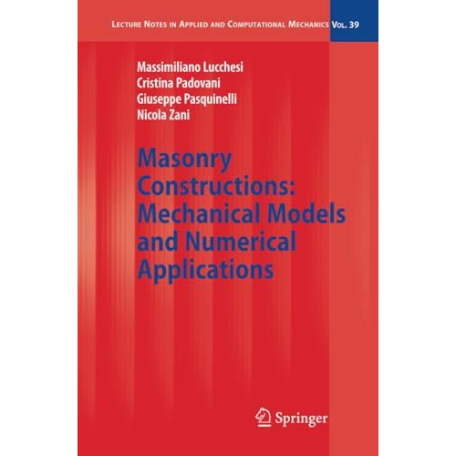 Masonry Constructions: Mechanical Models and Numerical Applications [Paperback]