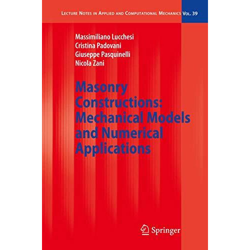 Masonry Constructions: Mechanical Models and Numerical Applications [Hardcover]