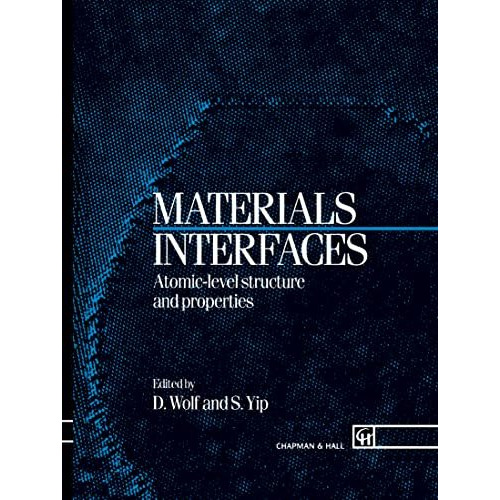 Materials Interfaces: Atomic-level Structure and Properties [Hardcover]