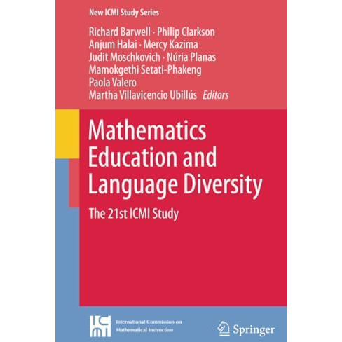 Mathematics Education and Language Diversity: The 21st ICMI Study [Paperback]