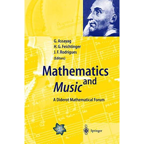 Mathematics and Music: A Diderot Mathematical Forum [Hardcover]