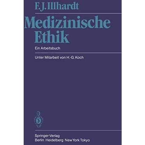 Medizinische Ethik: Ein Arbeitsbuch [Paperback]