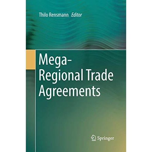 Mega-Regional Trade Agreements [Paperback]