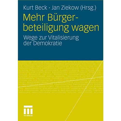 Mehr B?rgerbeteiligung wagen: Wege zur Vitalisierung der Demokratie [Paperback]