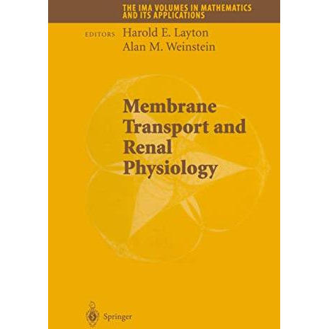 Membrane Transport and Renal Physiology [Paperback]