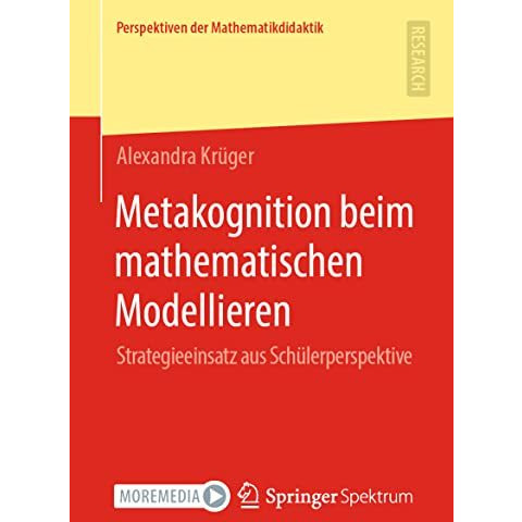 Metakognition beim mathematischen Modellieren: Strategieeinsatz aus Sch?lerpersp [Paperback]