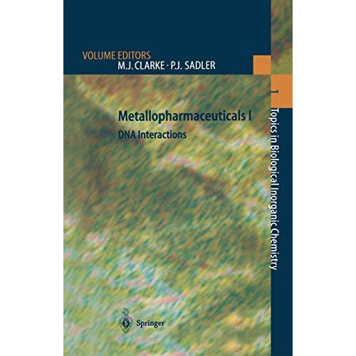 Metallopharmaceuticals I: DNA Interactions [Paperback]