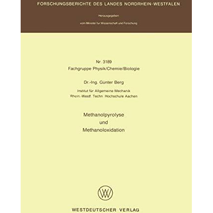 Methanolpyrolyse und Methanoloxidation [Paperback]