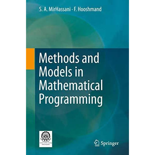 Methods and Models in Mathematical Programming [Hardcover]