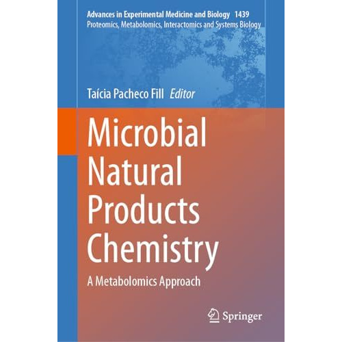 Microbial Natural Products Chemistry: A Metabolomics Approach [Hardcover]