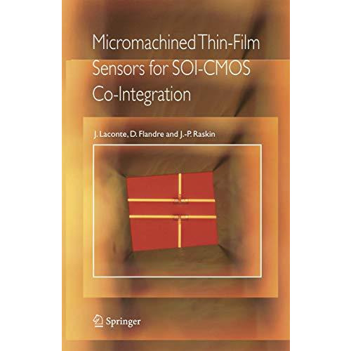 Micromachined Thin-Film Sensors for SOI-CMOS Co-Integration [Paperback]