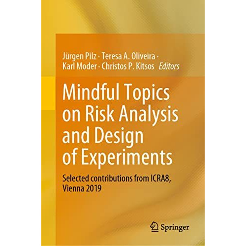 Mindful Topics on Risk Analysis and Design of Experiments: Selected contribution [Hardcover]